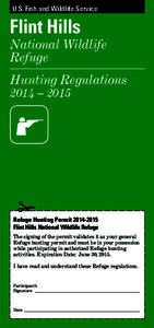 Protected areas of the United States / Geography of the United States / Salt Plains National Wildlife Refuge / Deer hunting / Hunting / Flint Hills National Wildlife Refuge / Kansas