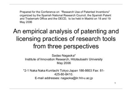 Prepared for the Conference on “Research Use of Patented Inventions
