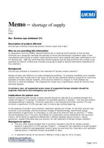 Memo – shortage of supply To: From: Date:  Re: Zovirax eye ointment 3%