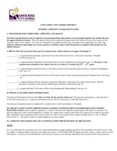 SANTA ROSA CITY SCHOOL DISTRICT STUDENT ATHLETIC CLEARANCE PACKET I. PROCEDURE FOR COMPLETING ATHLETIC CLEARANCE: The following information must be signed by the parent/guardian and student to be personally handed to the