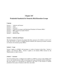 Chapter 165 Prudential Standards for Domestic Risk Retention Groups Contents Section 1. Section 2. Section 3.