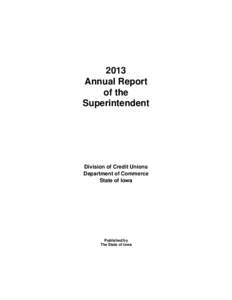 2013 Annual Report of the Superintendent  Division of Credit Unions