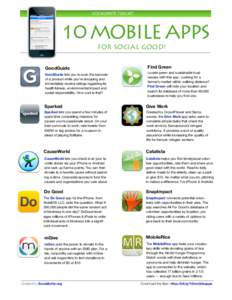 SOCIALBRITE TOOLKIT  10 MOBILE APPS FOR SOCIAL GOOD! GoodGuide GoodGuide lets you to scan the barcode