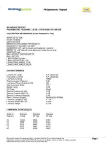 IES INDOOR REPORT PHOTOMETRIC FILENAME : LM-79 - LVT-2X4-LW-F-UL-40K.IES DESCRIPTION INFORMATION (From Photometric File) IESNA:LMTESTDATE