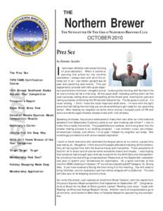 THE  Northern Brewer THE NEWSLETTER OF THE GREAT NORTHERN BREWERS CLUB  OCTOBER 2010