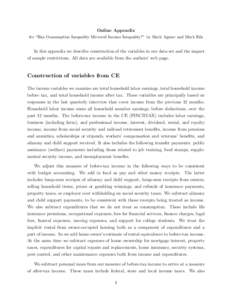 Online Appendix for “Has Consumption Inequality Mirrored Income Inequality?” by Mark Aguiar and Mark Bils In this appendix we describe construction of the variables in our data set and the impact of sample restrictio