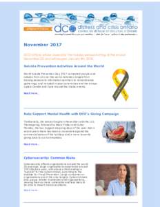 November 2017 DCO offices will be closed for the holiday period starting at the end of December 22 and will reopen January 4th, 2018. Suicide Prevention Activities Around the World World Suicide Prevention Day 2017 conne