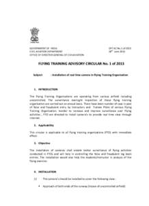 GOVERNMENT OF INDIA CIVIL AVIATION DEPARTMENT OFFICE OF DIRECTOR GENERAL OF CIVILAVIATION DFT AC No.1 of 2013 28th June 2013