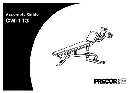 Assembly Guide  CW-113 Important Safety Instructions When using exercise equipment, basic precautions