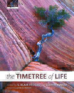 Preface This book addresses one of the most basic of biological questions: the Tree of Life and its timescale. Our goal was to bring together experts on all of the major groups of organisms to produce a state-of-the-art