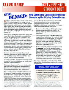 Student loans in the United States / Cohort default rate / Student loan / Stafford Loan / Office of Federal Student Aid / Private student loan / Student financial aid in the United States / Federal Family Education Loan Program / Payday loan / Education in the United States / Debt / Financial economics