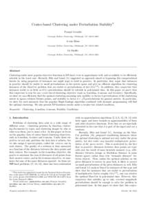 Center-based Clustering under Perturbation StabilityI Pranjal Awasthi Carnegie Mellon University, Pittsburgh, PAAvrim Blum Carnegie Mellon University, Pittsburgh, PA