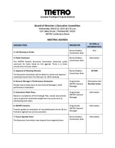 Greater Portland Transit District Board of Directors | Executive Committee Wednesday, March 12, 2014 at 3:30 p.m. 114 Valley Street | Portland ME, 04102 METRO Conference Room