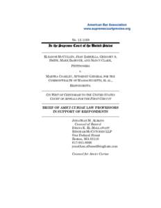 No[removed]In the Supreme Court of the United States _________________________________________________ ELEANOR MCCULLEN, JEAN ZARRELLA, GREGORY A. SMITH, MARK BASHOUR, AND NANCY CLARK,