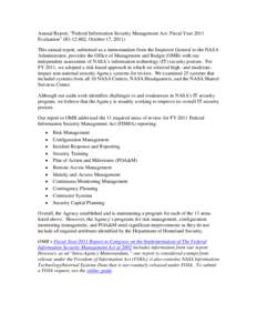 Annual Report, “Federal Information Security Management Act: Fiscal Year 2011 Evaluation” (IG[removed], October 17, 2011) This annual report, submitted as a memorandum from the Inspector General to the NASA Administrat