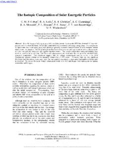 The Isotopic Composition of Solar Energetic Particles C. M. S. Cohen1, R. A. Leske1, E. R. Christian2, A. C. Cummings1, R. A. Mewaldt1, P. L. Slocum3, E. C. Stone1, T. T. von Rosenvinge2, M. E. Wiedenbeck3 California Ins