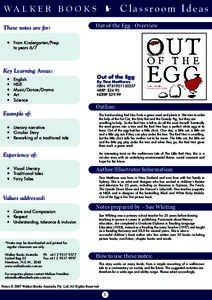 WA L K E R B O O K S E These notes are for: Classroom Ideas  Out of the Egg - Overview