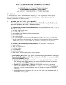 INDIANA COMMISSION ON PUBLIC RECORDS INSTRUCTIONS ON CONDUCTING A MEETING FOR CLERKS OF THE CIRCUIT COURTS AND COUNTY COMMISSIONS OF PUBLIC RECORDS IC[removed] 