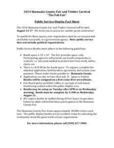 2014 Skamania County Fair and Timber Carnival “The Fab Fair” Public Service Display Fact Sheet The 2014 Skamania County Fair and Timber Carnival will be held August[removed]We invite you to join us for another great c