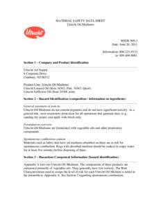 MATERIAL SAFETY DATA SHEET Utrecht Oil Mediums MSDS[removed]Date: June 20, 2011 Information: [removed]