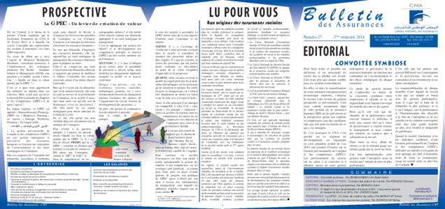 PROSPECTIVE La Tel est l’intitulé et le thème de la journée d’étude organisée par le Secrétariat Permanent du CNA le