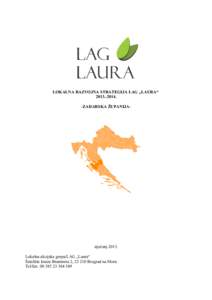 LOKALNA RAZVOJNA STRATEGIJA LAG „LAURA“ ZADARSKA ŽUPANIJA- siječanjLokalna akcijska grupa/LAG „Laura“