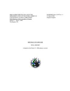 MECHANISM FOR FOLLOW-UP ON THE IMPLEMENTATION OF THE INTER-AMERICAN CONVENTION AGAINST CORRUPTION Ninth Meeting of the Committee of Experts March 27 – April 1, 2006 Washington, DC.