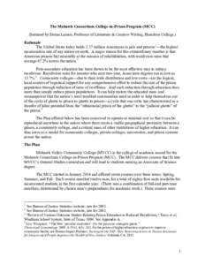 The Mohawk Consortium College-in-Prison Program (MCC) (Initiated by Doran Larson, Professor of Literature & Creative Writing, Hamilton College.) Rationale The United States today holds 2.37 million Americans in jails and