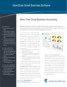 OpenGate Small Business Software  More Than Small Business Accounting KEY BENEFITS  