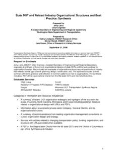 State DOT and Related Industry Organizational Structures and Best Practice: Synthesis Prepared for Jerry Lenzi Chief Engineer Assistant Secretary of Engineering and Regional Operations