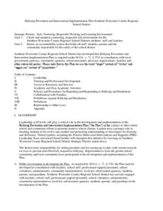 Bullying Prevention and Intervention Implementation Plan Southern Worcester County Regional School District Strategic Priority: Safe, Nurturing, Respectful Working and Learning Environment Goal 1: Create and maintain a n