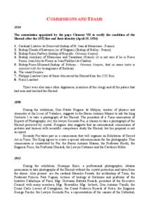 COMMISSIONS AND TEAMS 1534 The commission appointed by the pope Clement VII to verify the condition of the Shroud after the 1532 fire and their identity (April 15, [removed].