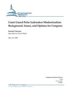 Coast Guard Polar Icebreaker Modernization: Background, Issues, and Options for Congress