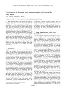 GEOPHYSICAL RESEARCH LETTERS, VOL. 32, L18717, doi:[removed]2005GL023216, 2005  ENSO control on the south Asian monsoon through the length of the rainy season B. N. Goswami and Prince K. Xavier Centre for Atmospheric and 