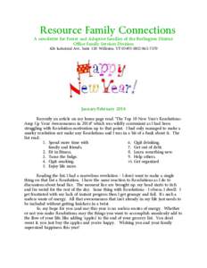 Resource Family Connections A newsletter for Foster and Adoptive families of the Burlington District Office Family Services Division 426 Industrial Ave., Suite 130, Williston, VT[removed]7370  January/February 20