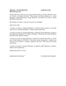 SPECIAL CALLED MEETING MINUTES pg. 1 of 1 MARCH 26, 2013  The Waelder City Council met for a special called meeting on Tuesday, March 26, 2013