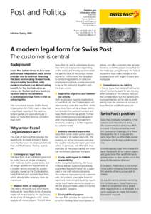 Post and Politics: A modern legal form for Swiss Post, The customer is central, Post and politics
