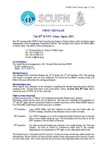 SCUFN-26 First Circular, April 25, 2013  FIRST CIRCULAR The 26th SCUFN, Tokyo, Japan, 2013 The 26th meeting of the GEBCO Sub-Committee for Undersea Feature Names will be hosted by Japan Hydrographic and Oceanographic Dep