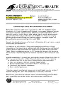 Insect repellents / Health / Benzamides / DEET / Mosquito / Eastern equine encephalitis virus / West Nile virus / Biology / Household chemicals / Medicine