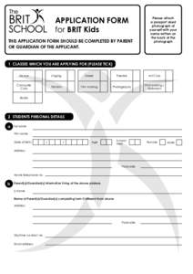 APPLICATION FORM 				for BRIT Kids THIS APPLICATION FORM SHOULD BE COMPLETED BY PARENT OR GUARDIAN OF THE APPLICANT.  Please attach