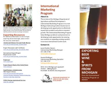 International Marketing Program About Us  Michigan’s growing craft alcoholic beverage industry is