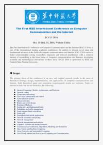 The First IEEE International Conference on Computer Communication and the Internet ICCCI 2016 Oct. 13-Oct. 15, 2016, Wuhan China The First International Conference on Computer Communication and the Internet (ICCCI 2016) 