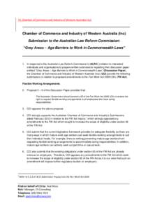 76. Chamber of Commerce and Industry of Western Australia (Inc)  Chamber of Commerce and Industry of Western Australia (Inc) Submission to the Australian Law Reform Commission: “Grey Areas – Age Barriers to Work in C