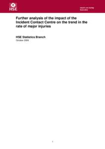 Further analysis of the impact of the Incident Contact Centre on the trend in the rate of major accidents