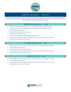 Legislative Reception ◊ April 2014 The Burke County Chamber works to be THE VOICE OF BUSINESS in Burke County. Join us as we hear from our state delegation prior to the start of the North Carolina General Assembly. Cha