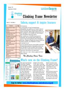 Issue 15 Summer 2014 Climbing Frame Newsletter Inform, support & inspire learners