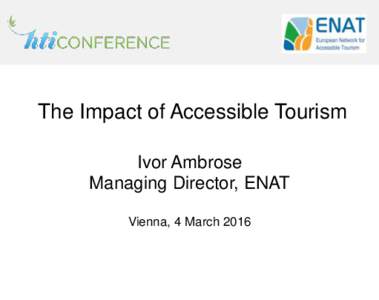 Design / Types of tourism / Business / Health / Accessibility / ENAT / Accessible tourism / Travel / Tourism / VisitBritain