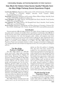 Understanding, Managing, and Protecting Opportunities for Visitor Experiences  How Much Do Visitors Value Scenic Quality? Results from the Blue Ridge Parkway Scenic Experience Project Leah Greden Mathews, Department of E