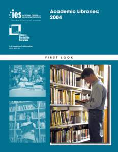 Library / Librarian / Academic library / National Center for Education Statistics / Carnegie Classification of Institutions of Higher Education / Association of Research Libraries / Information literacy / Public library / Decline of library usage / Library science / Science / Knowledge