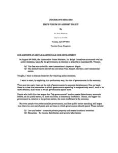 CHAIRMAN’S REMARKS PMC’S FORUM ON AIRPORT POLICY By Dr. Rudy Matthias Chairman of IADC Tuesday, April 27th 2010